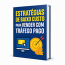 🤑 Estratégias de Baixo Custo para Vender com Tráfego Pago